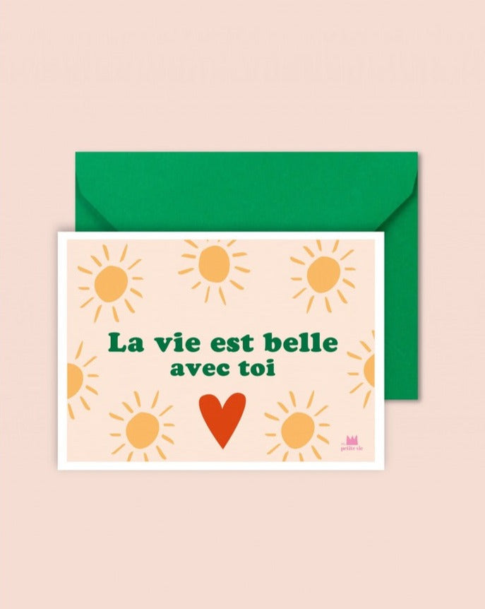 Carte postale LA VIE EST BELLE